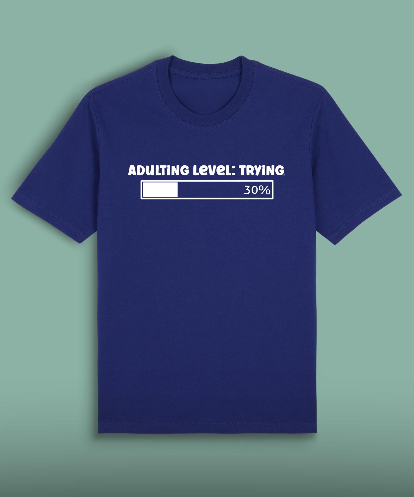 Adulting Level Trying