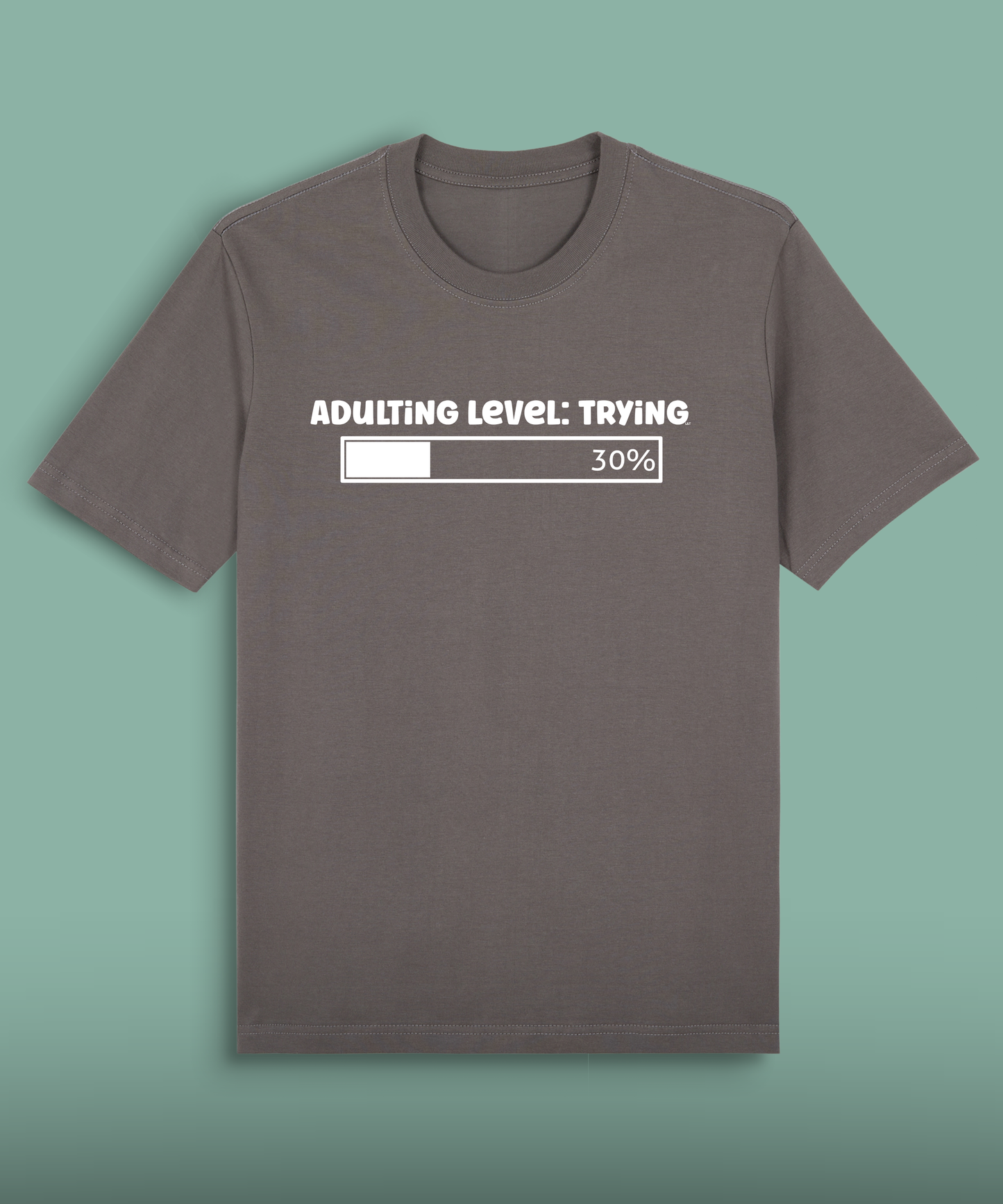 Adulting Level Trying