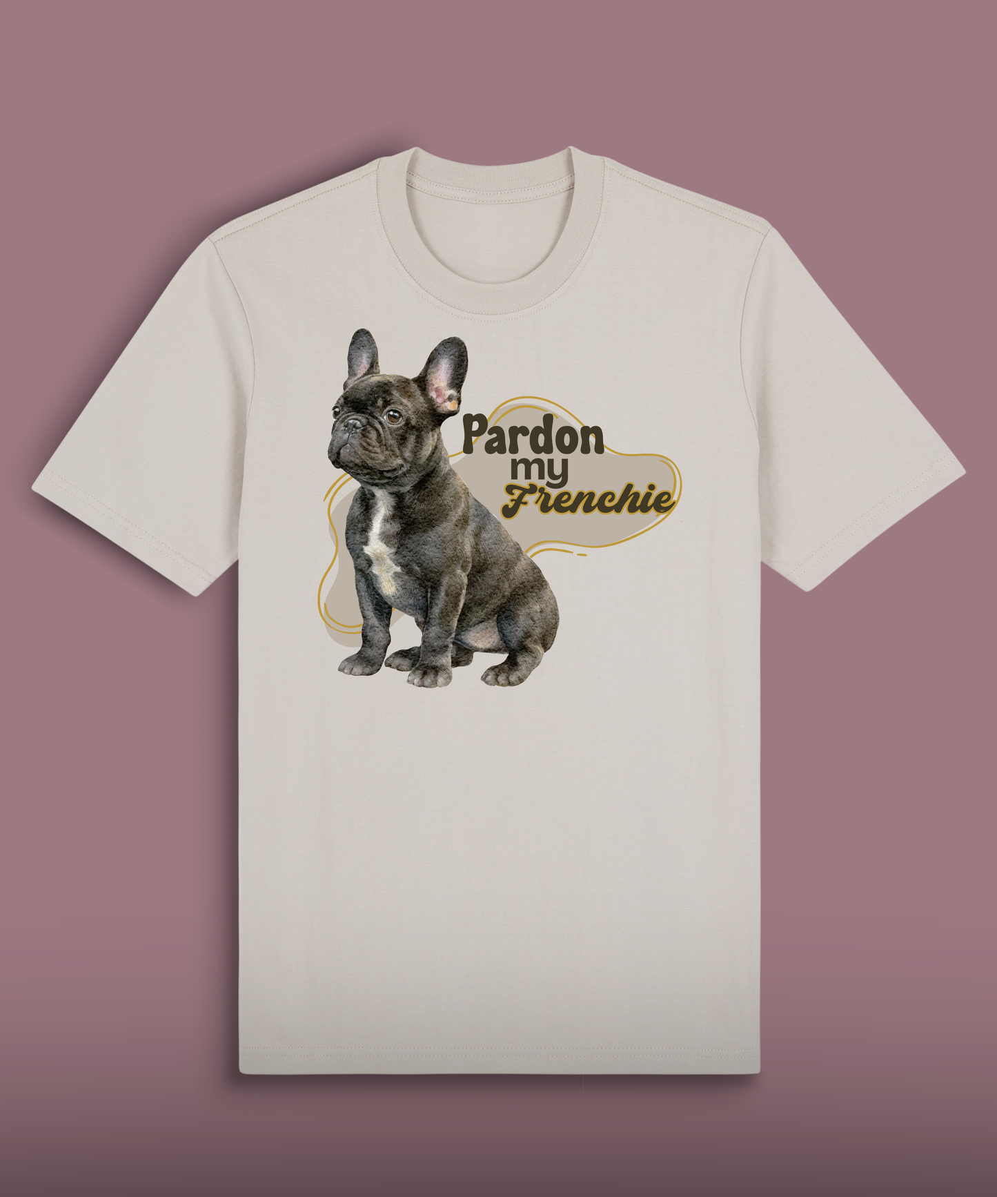 Pardon My Frenchie - Black French Bulldog