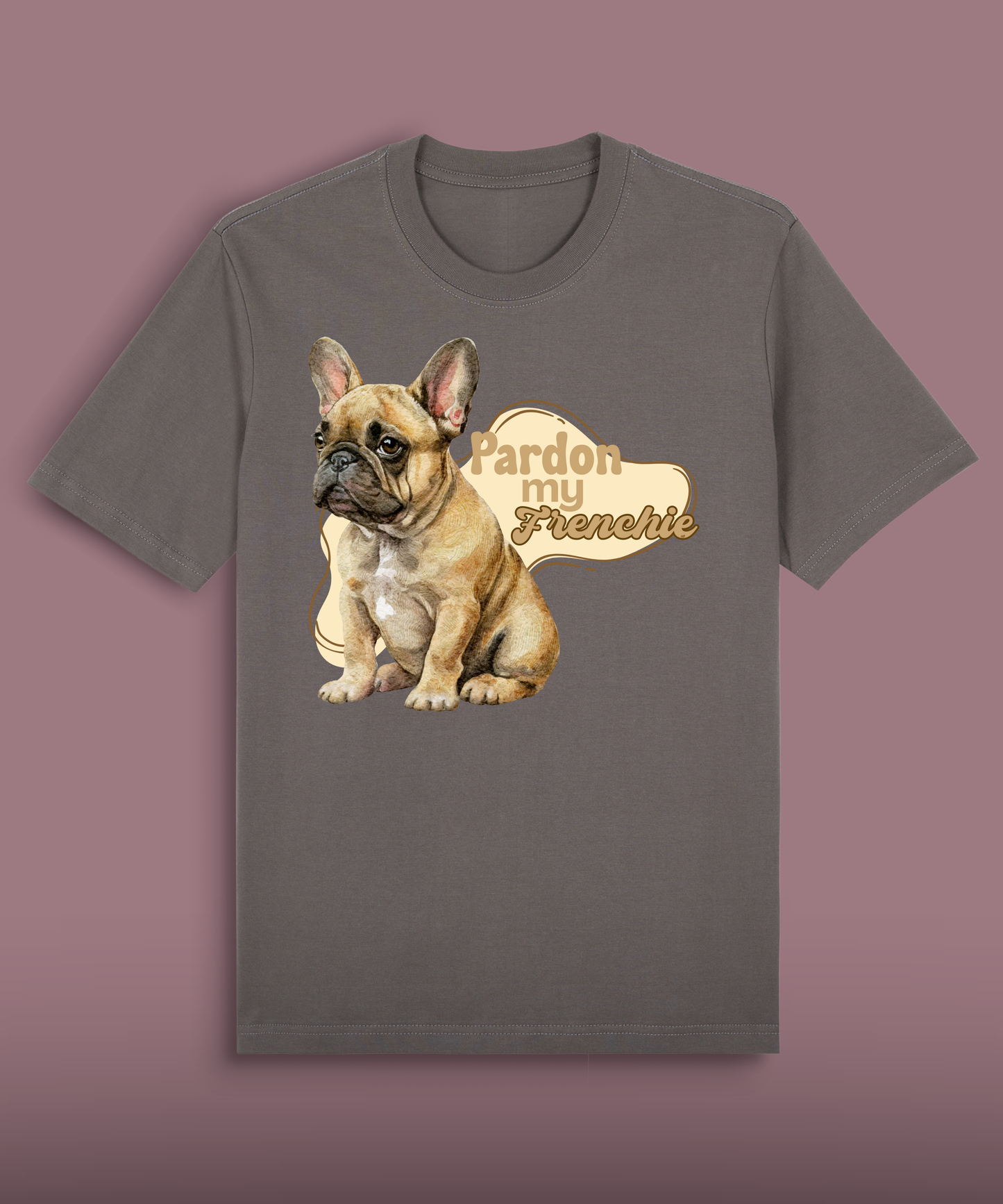 Pardon My Frenchie - Light Brown French Bulldog