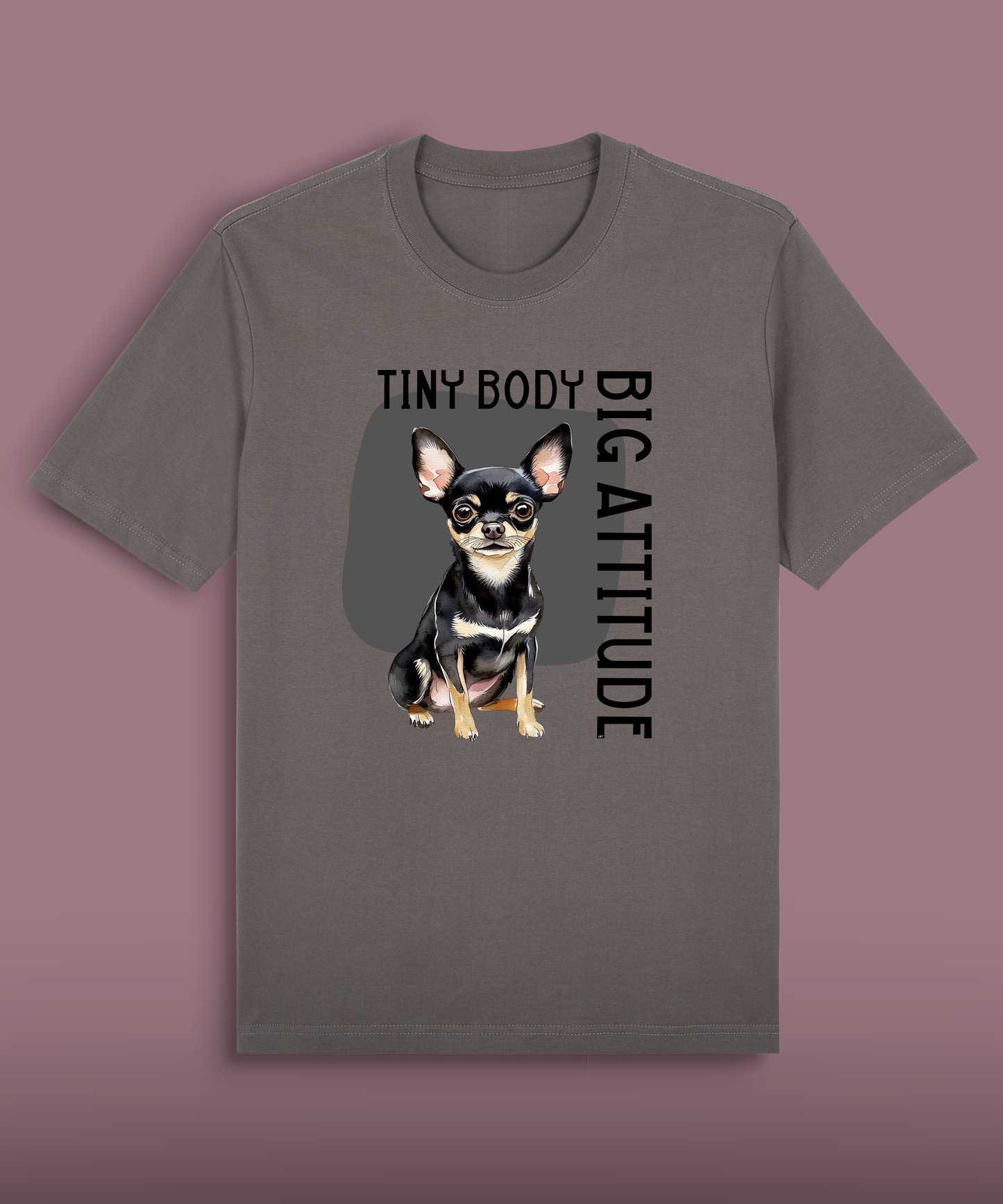 Tiny Body Big Attitude - Black Chihuahua