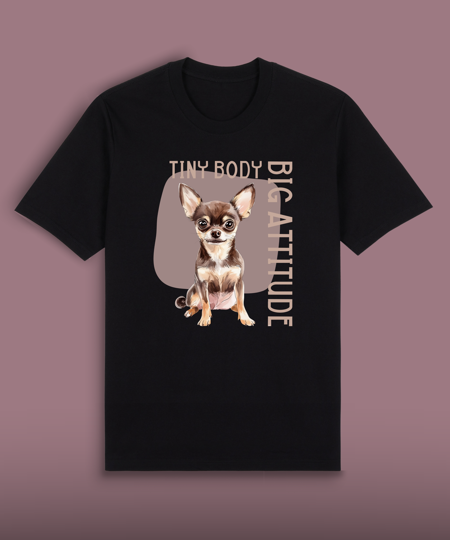 Tiny Body Big Attitude - Brown Chihuahua