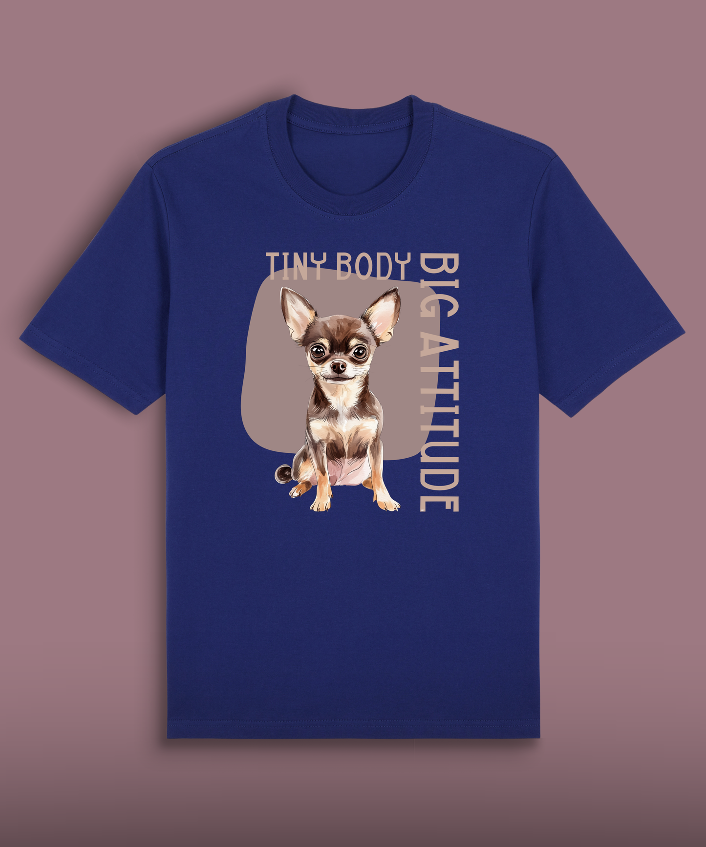 Tiny Body Big Attitude - Brown Chihuahua