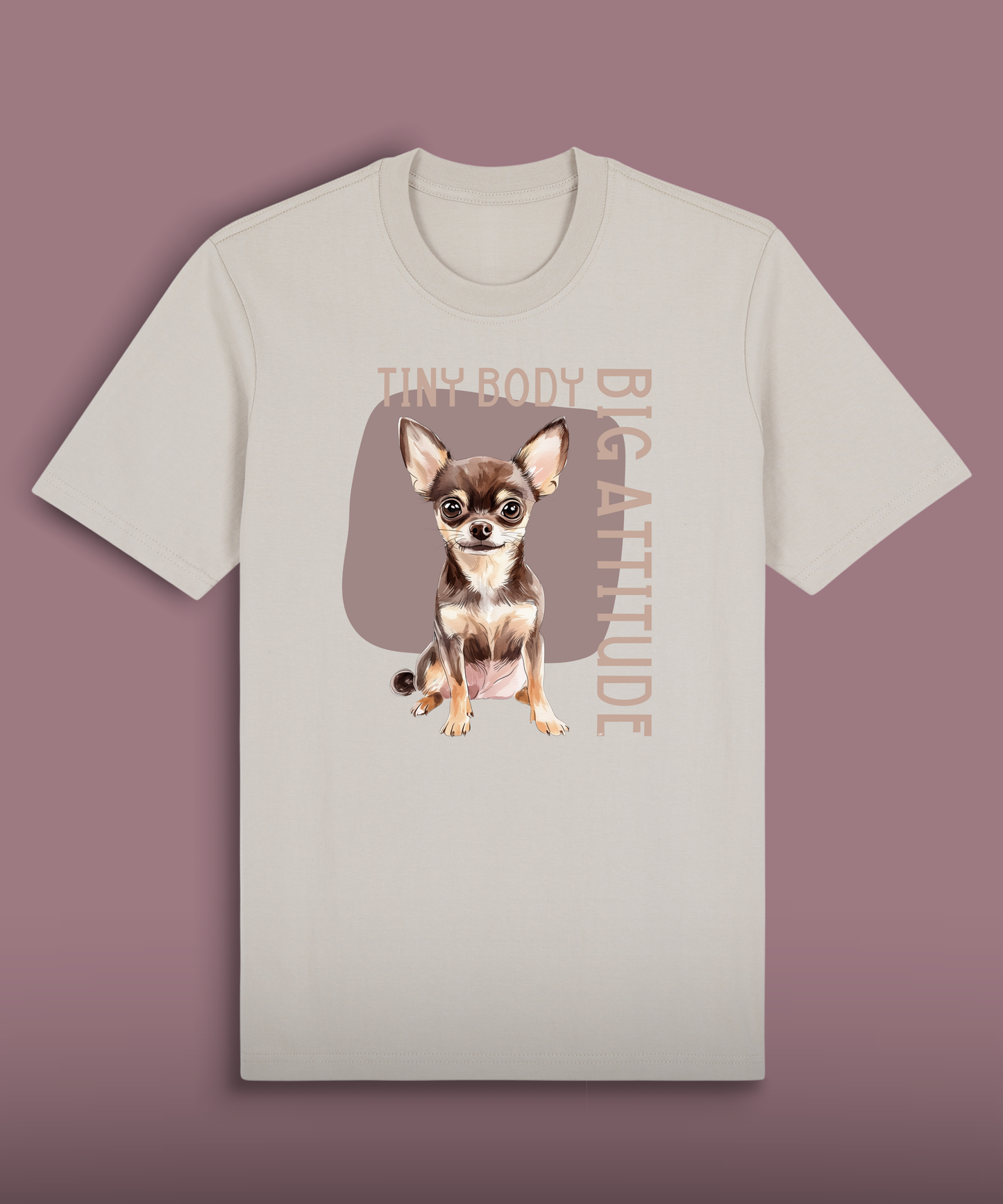 Tiny Body Big Attitude - Brown Chihuahua