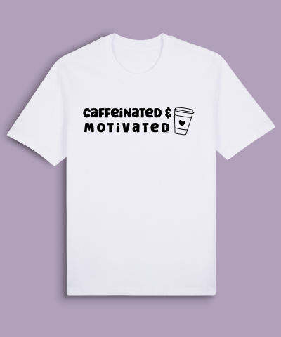 Caffeinated & Motivated