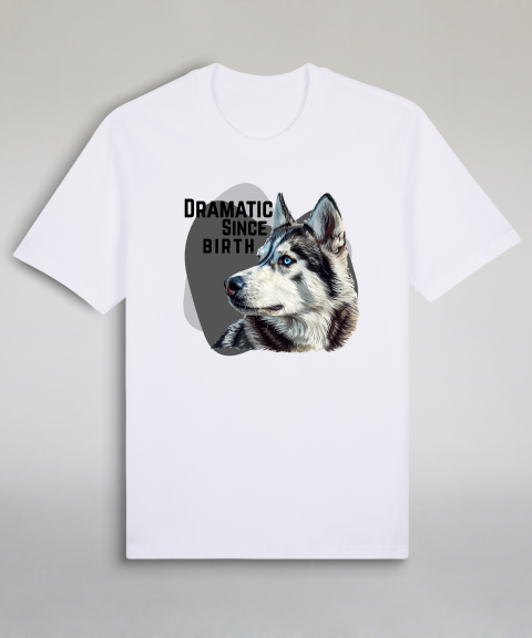 Dramatic Since Birth - Husky Side View