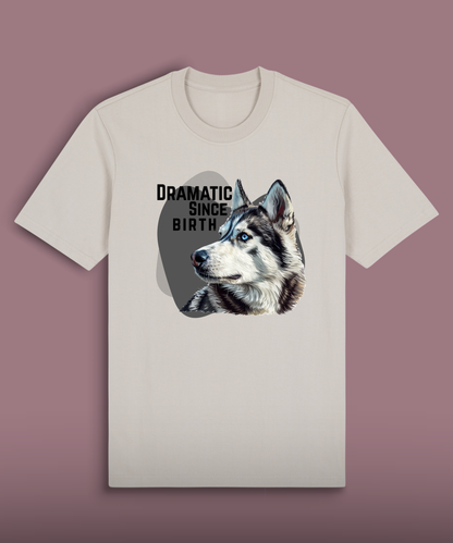Dramatic Since Birth - Husky Side View