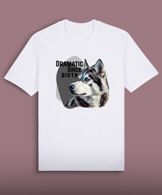 Dramatic Since Birth - Husky Side View