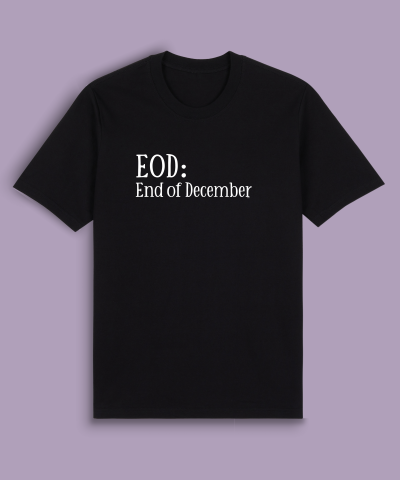 EOD: End of December