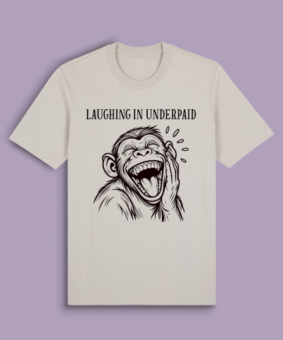 Laughing in underpaid