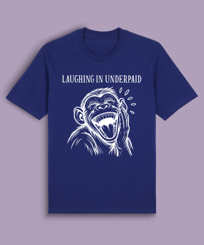 Laughing in underpaid