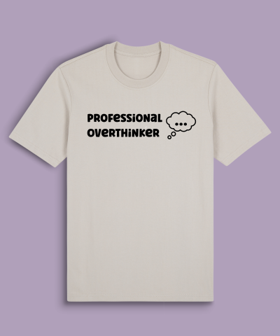 Professional Overthinker