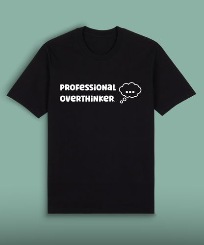Professional Overthinker