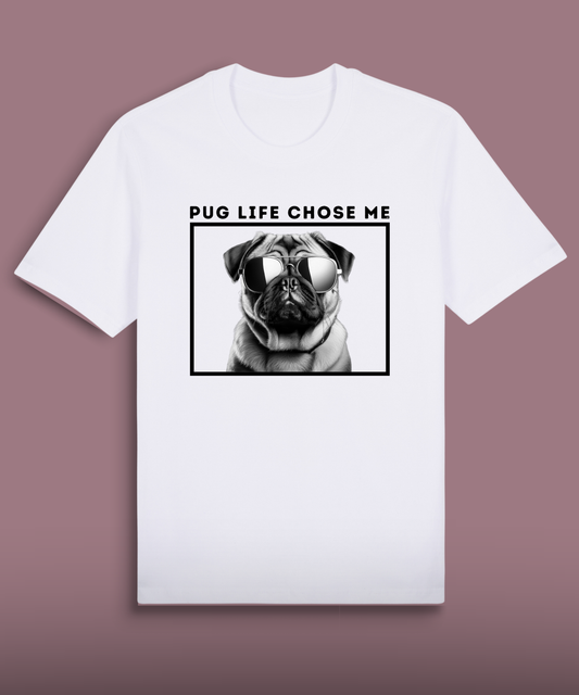 Pug Life Chose Me - Black Pug