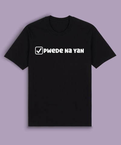 Pwede Na Yan