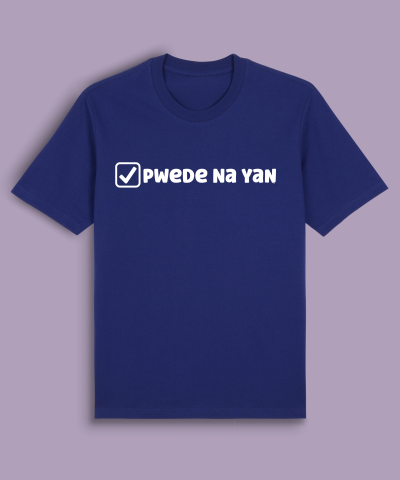 Pwede Na Yan