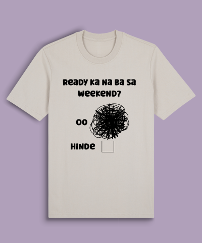 Ready ka na ba sa weekend?