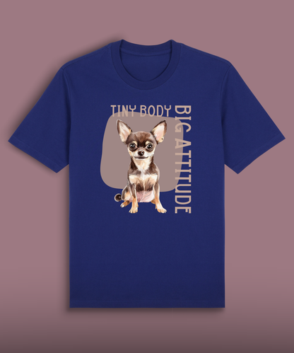 Tiny Body Big Attitude - Brown Chihuahua