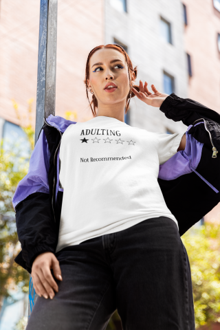 Adulting Not Recommended